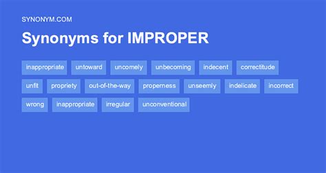 improper synonym|another word for not proper.